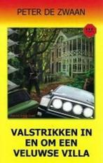 Bob Evers 66: Valstrikken in en om een Veluwse villa, Boeken, Avontuur en Actie, Nieuw, Ophalen of Verzenden, Peter de Zwaan