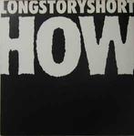 cd - Longstoryshort - How, Verzenden, Zo goed als nieuw