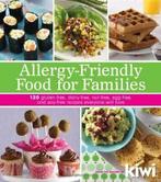 Allergy-Friendly Food for Families: 120 Gluten-. Kiwi, Editors Of Kiwi, Zo goed als nieuw, Verzenden