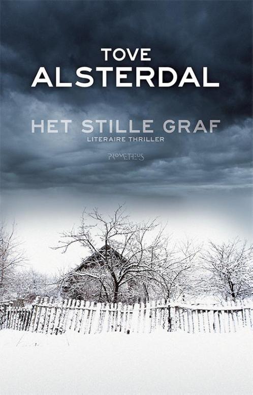 Het stille graf 9789044628647 Tove Alsterdal, Boeken, Thrillers, Zo goed als nieuw, Verzenden
