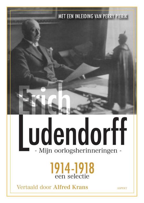 Mijn oorlogsherinneringen 1914-1918 9789463382700, Boeken, Geschiedenis | Wereld, Zo goed als nieuw, Verzenden