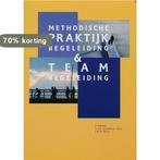 Methodische praktijkbegeleiding en teambegeleiding, Boeken, Verzenden, Gelezen, F. Verheij