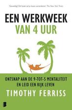 Een Werkweek Van 4 Uur |  NIEUW | Ferriss, Timothy | 9789049, Boeken, Ophalen of Verzenden, Nieuw, Ferriss, Timothy