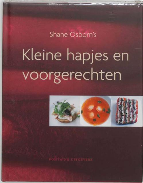 Shane Osborns kleine hapjes en voorgerechten 9789059561113, Boeken, Kookboeken, Gelezen, Verzenden