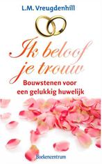 Ik beloof je trouw! 9789023917656 L.M. Vreugdenhil, Boeken, Verzenden, Zo goed als nieuw, L.M. Vreugdenhil