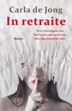 In retraite 9789026352799 Carla de Jong, Boeken, Gelezen, Carla de Jong, Verzenden