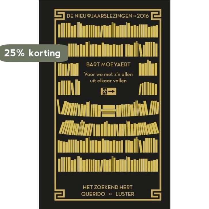 De nieuwjaarslezingen / 2016 Voor we met zijn allen uit, Boeken, Muziek, Gelezen, Verzenden