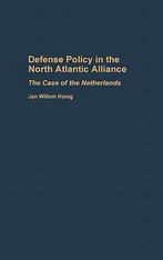 Defense Policy in the North Atlantic Alliance, Boeken, Ophalen of Verzenden, Nieuw