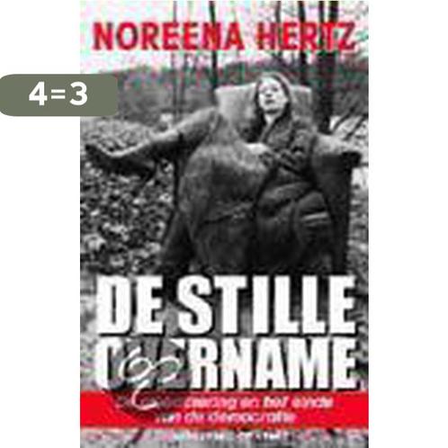 De stille overname 9789025411084 N. Hertz, Boeken, Filosofie, Gelezen, Verzenden