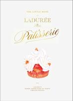 9781419782503 The Little Book of Laduree: Patisserie, Boeken, Verzenden, Zo goed als nieuw, Julien Alvarez