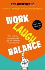 9789400518704 Work-Laugh Balance | Tweedehands, Boeken, Verzenden, Zo goed als nieuw, Pep Rosenfeld