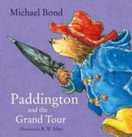 Paddington and the Grand Tour by Michael Bond (Paperback), Gelezen, Verzenden