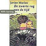 De zwarte rug van de tijd / Meulenhoff editie / 1807, Verzenden, Gelezen, Javier Marías