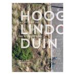 Hoog Lindoduin Als Het Goed Voelt Dan Is Het Een Thuis, Boeken, Ophalen of Verzenden, Nieuw