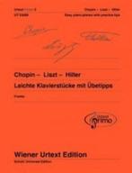 9783850557603 Chopin - Liszt - Hiller Liszt Franz, Verzenden, Nieuw, Liszt Franz