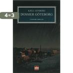 Dossier Göteborg 9789078124153 Kjell Genberg, Boeken, Verzenden, Gelezen, Kjell Genberg