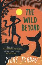 The Last Wild Trilogy: The Wild Beyond / The Last Wild, Verzenden, Gelezen, Piers Torday