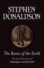 The Runes Of The Earth 9780575076129 Stephen Donaldson, Gelezen, Stephen Donaldson, Verzenden