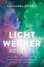 9789020217353 Lichtwerker relaties Sahvanna Arienta, Boeken, Verzenden, Nieuw, Sahvanna Arienta