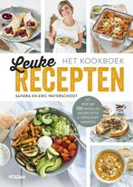 Leuke Recepten - het kookboek 9789046827192, Gelezen, Sandra Waterschoot, Eric Waterschoot, Verzenden