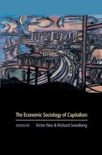 The Economic Sociology of Capitalism 9780691119588, Boeken, Verzenden, Zo goed als nieuw, Victor Nee