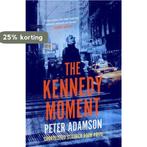 The Kennedy Moment 9780995590052 Peter Adamson, Verzenden, Gelezen, Peter Adamson