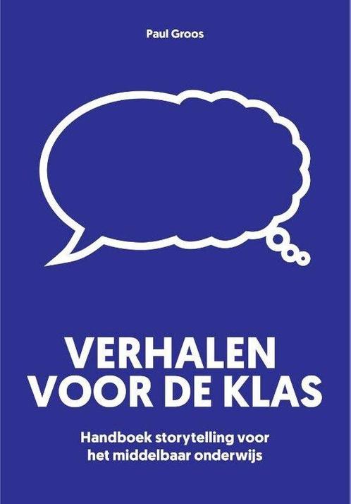 Boek Verhalen voor de klas 9789023258766, Boeken, Politiek en Maatschappij, Zo goed als nieuw, Verzenden