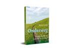 Onderweg 9789056155056 Michel Lafaille, Verzenden, Gelezen, Michel Lafaille