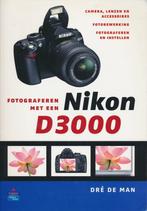 9789043019330 Fotograferen met een Nikon D3000, Boeken, Studieboeken en Cursussen, Dre de Man, Zo goed als nieuw, Verzenden