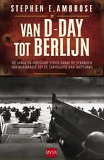 Van D-day tot Berlijn 9789022549551 Stephen E Ambrose, Boeken, Verzenden, Gelezen, Stephen E Ambrose