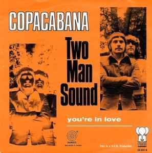 vinyl single 7 inch - Two Man Sound - Copacabana, Cd's en Dvd's, Vinyl Singles, Zo goed als nieuw, Verzenden