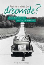 Anders dan je droomde? 9789033609480 Paul David Tripp, Boeken, Verzenden, Zo goed als nieuw, Paul David Tripp