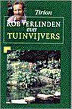 Rob Verlinden Over Tuinvijvers 9789052102146 Roos Verlinden, Verzenden, Gelezen, Roos Verlinden