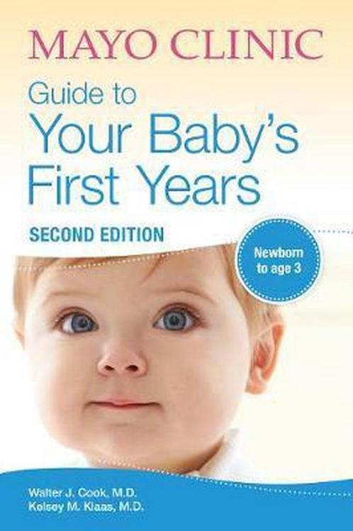 9781893005570 Mayo Clinic Guide To Your Babys First Years, Boeken, Studieboeken en Cursussen, Nieuw, Verzenden