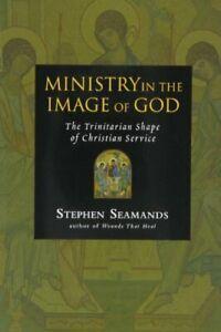 Ministry in the Image of God. Seamands, Stephen, Boeken, Godsdienst en Theologie, Zo goed als nieuw, Verzenden