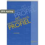 Het Ontwikkelingsprofiel in de praktijk 9789023238881, Verzenden, Gelezen