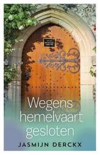 Wegens Hemelvaart gesloten 9789492179814 Jasmijn Derckx, Boeken, Verzenden, Gelezen, Jasmijn Derckx