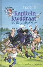 Kapitein Kwadraat en de pechpiraat 9789025111755 Peter Smit, Boeken, Verzenden, Gelezen, Peter Smit