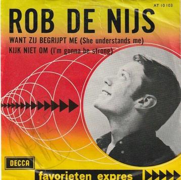 Rob de Nijs - Want zij begrijpt me + Kijk niet om (Vinyls...