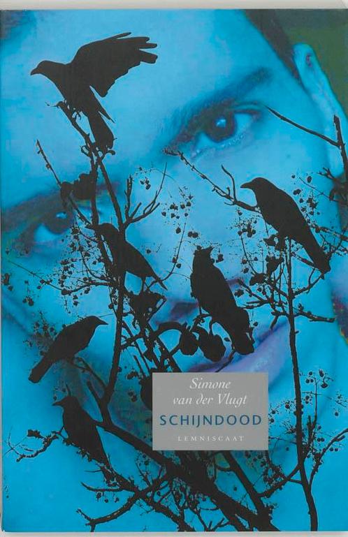 Schijndood 9789056379797 Simone van der Vlugt, Boeken, Literatuur, Zo goed als nieuw, Verzenden