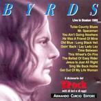 cd - The Byrds - Live In Boston 1969, Zo goed als nieuw, Verzenden