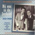 cd - Kees Prins - Bij Ons In De Jordaan (De Liedjes En De..., Verzenden, Zo goed als nieuw