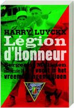 Legion DHonneur 9789044321609 H. Luyckx, Boeken, Oorlog en Militair, Verzenden, Gelezen, H. Luyckx