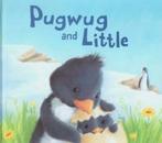 Pugwug and Little by Susie Jenkin-Pearce Tina Macnaughton, Gelezen, Macnaughton Tina, Jenkin-Pearce Susie, Verzenden