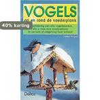 Vogels op en rond de voederplank 9789024374243 D. Singer, Verzenden, Gelezen, D. Singer