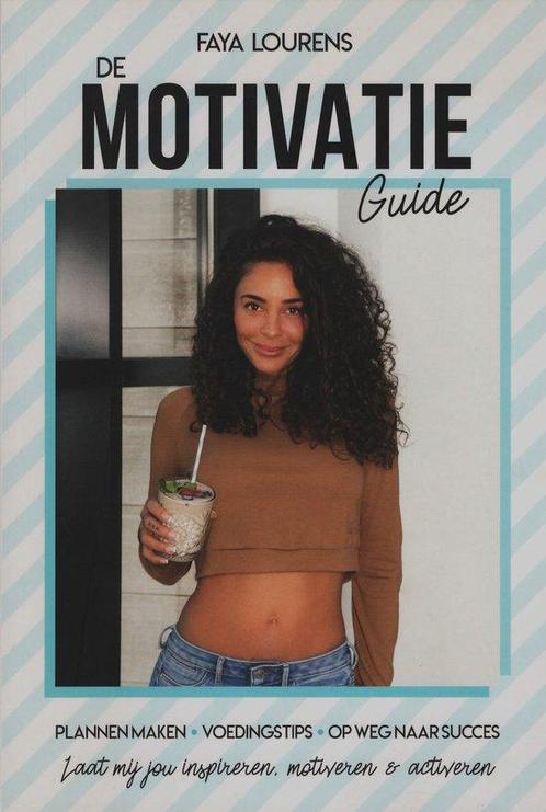De Motivatie Guide 8719325551495 Faya Lourens, Boeken, Overige Boeken, Zo goed als nieuw, Verzenden