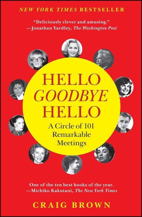 Hello Goodbye Hello 9781451684513 Craig Brown, Boeken, Taal | Engels, Zo goed als nieuw, Verzenden