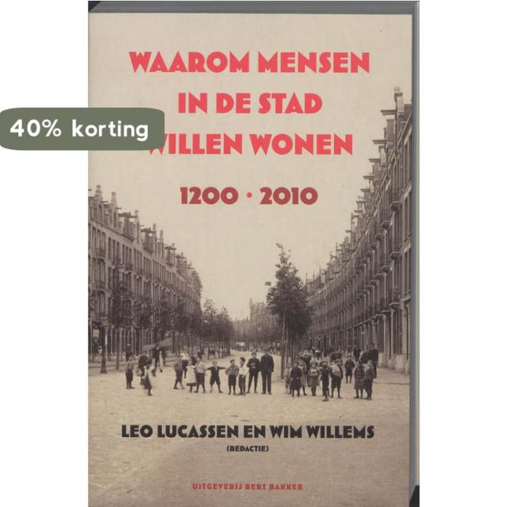 Waarom Mensen In De Stad Willen Wonen 9789035135123, Boeken, Literatuur, Zo goed als nieuw, Verzenden