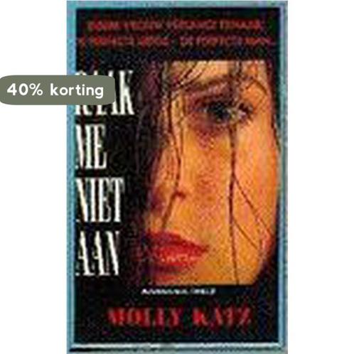 Raak me niet aan 9789024523481 Michael Katz, Boeken, Thrillers, Gelezen, Verzenden