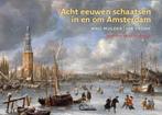 Acht eeuwen schaatsen in en om Amsterdam 9789462285378, Boeken, Verzenden, Zo goed als nieuw, Niko Mulder